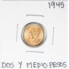 Image 1 : 1945 Mexico Dos Y Medio Pesos Gold Coin
