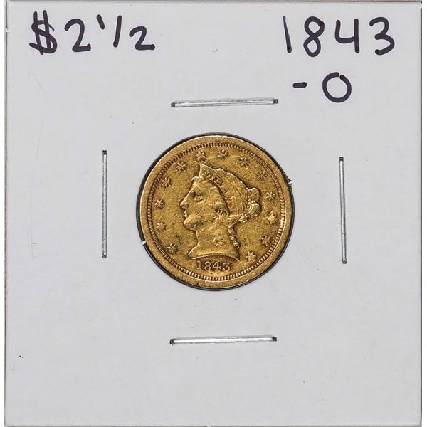 1843-O $2 1/2 Liberty Head Quarter Eagle Gold Coin