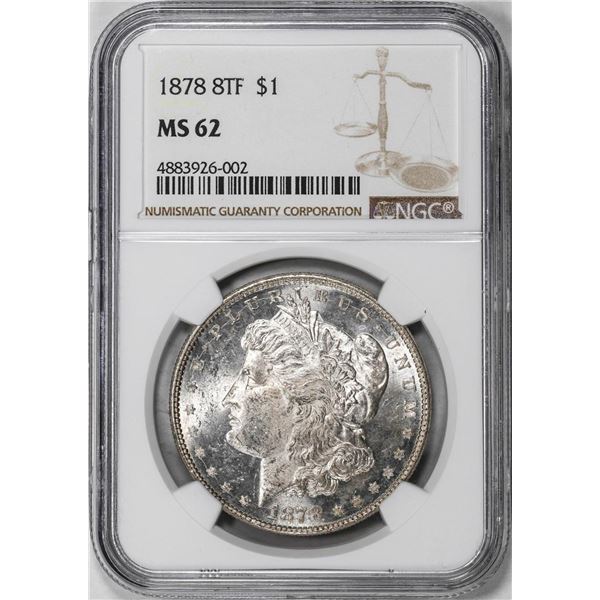 1878 8TF $1 Morgan Silver Dollar Coin NGC MS62