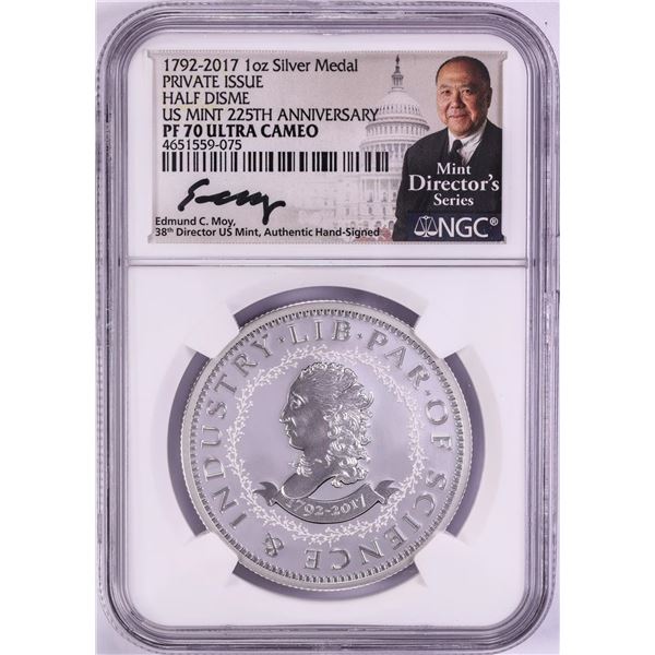 1792-2017 Half Disme 1 oz. Silver Medal NGC PF70 W/Edmund C. Moy Signature
