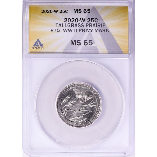 2020-W V75 WWII Privy Mark Tallgrass Prairie Quarter Coin ANACS MS65