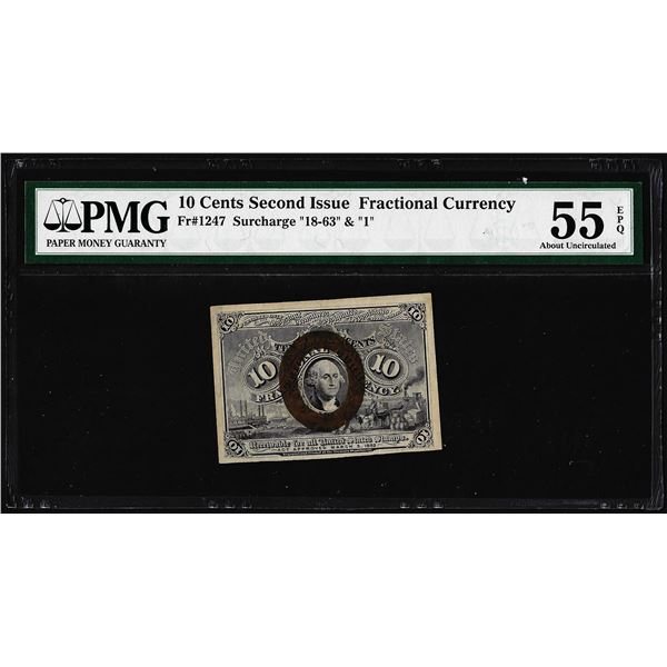 1863 Second Issue 10 Cent Fractional Currency Note Fr.1247 PMG About Uncirculated 55EPQ