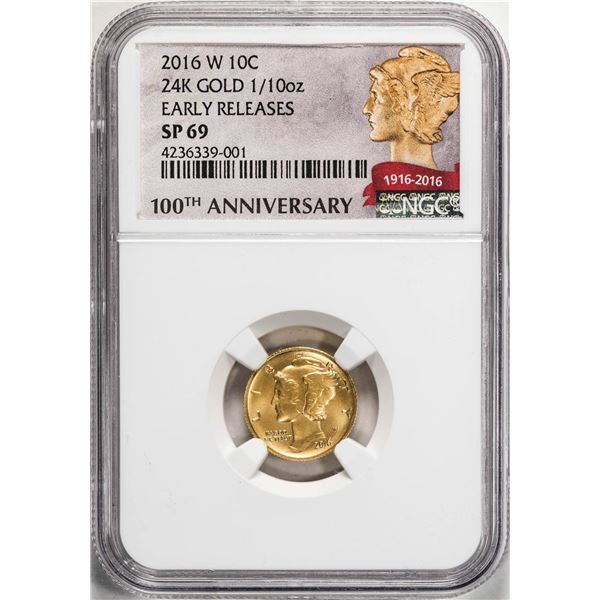2016-W Mercury Dime Gold Centennial Commemorative Coin NGC SP69 Early Releases