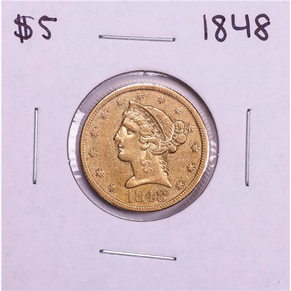 1848 $5 Liberty Head Half Eagle Gold Coin