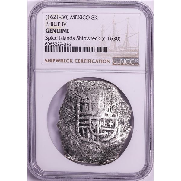 Spice Islands Shipwreck (1621-30)MO Mexico 8 Reales Philip IV Silver Coin NGC Genuine