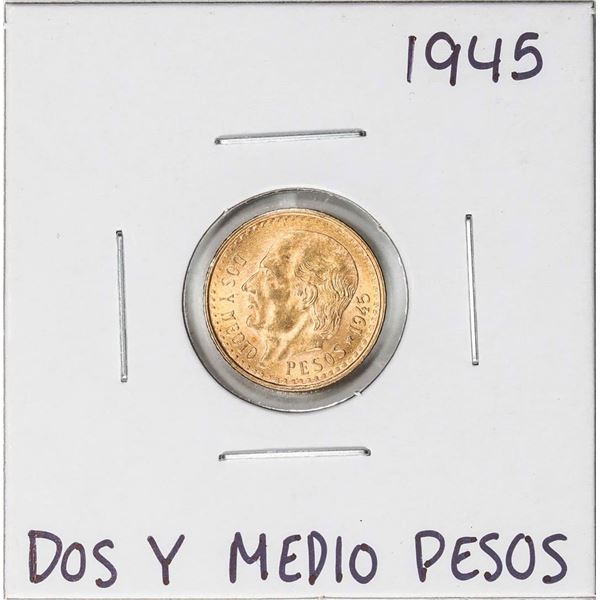 1945 Mexico Dos Y Medio Pesos Gold Coin
