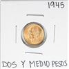 Image 1 : 1945 Mexico Dos Y Medio Pesos Gold Coin