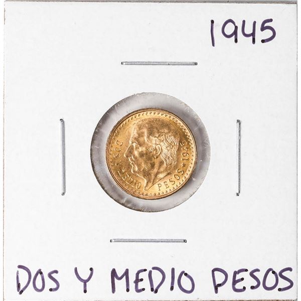 1945 Mexico Dos Y Medio Pesos Gold Coin
