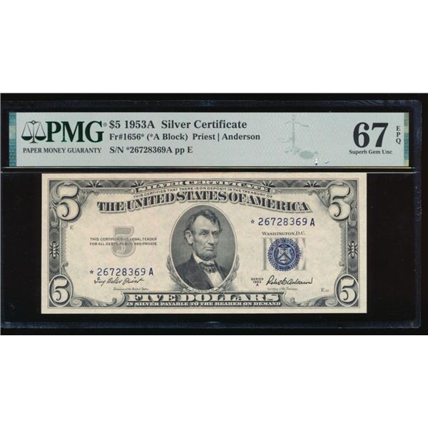 1953A $5 STAR Silver Certificate PMG 67EPQ