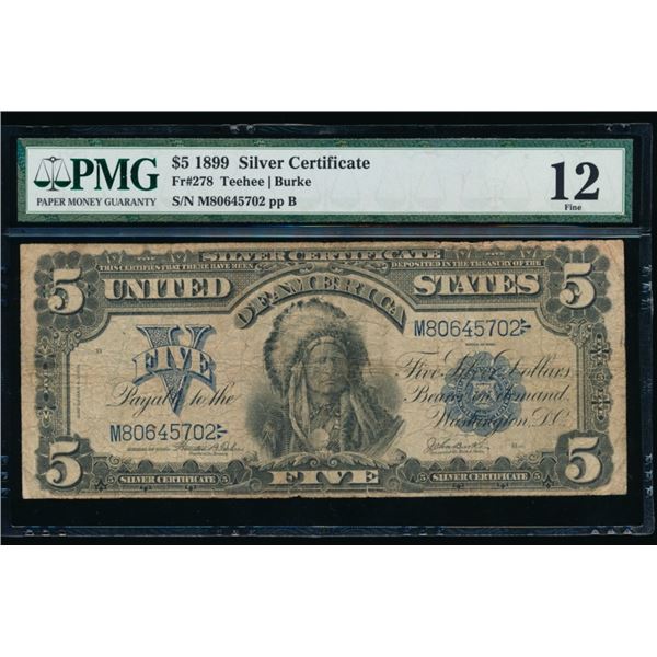 1899 $5 Chief Silver Certificate PMG 12