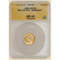 1891 $2.5 Liberty MS60 Details ANACS Doubled Die Reverse
