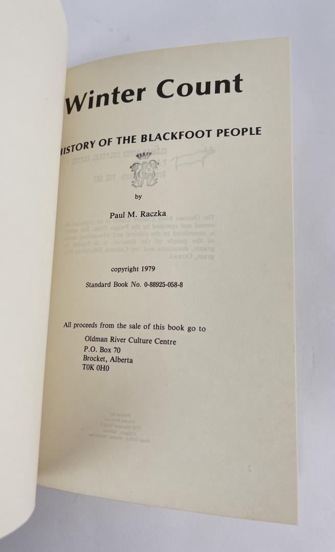 Blackfoot Winter Count: Pictorial Calendar System and Historical Record Keeping Blackfoot Winter Count: Pictorial Calendar System and Historical Record Keeping