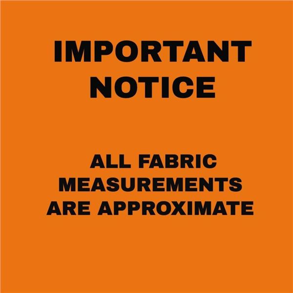 Fabric Bolt Measurements are approximate. if you need more info please attend the viewing