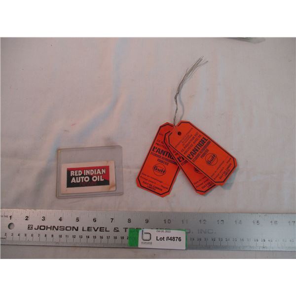 Red Indian oil tag + (3) Gulf antifreeze tags