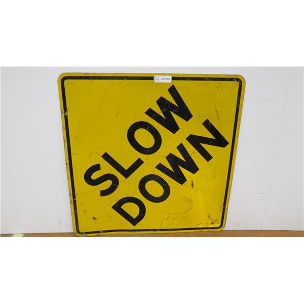 Highway Sign (Slow Down)