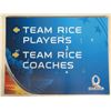 Image 1 : Team Rice Players & Coaches w/ Arrows Pro Bowl Sign 24"x18"