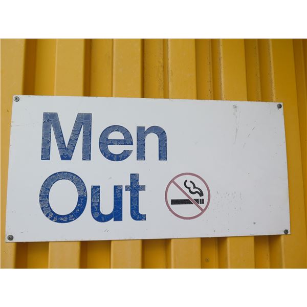 Men Out Sign w/ No Smoking Logo 24"x12"