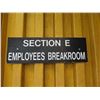 Image 1 : Section E Employees Breakroom Sign 19"x6"