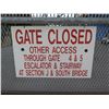 Image 1 : Gate Closed Other Access Options Sign 24"x16"