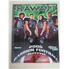 Image 13 : Qty 4 Programs: 2 Pro Bowl, Hawaii 2006 Warrior Football & Arizona State Football 2006