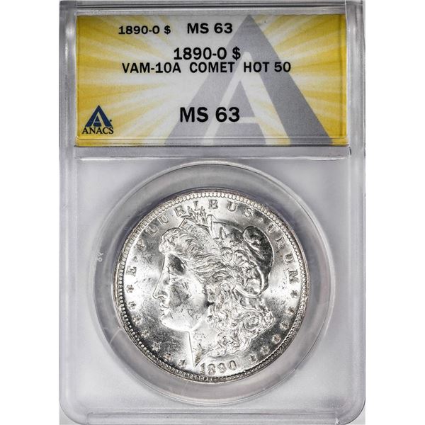 1890-O VAM-10A Comet Hot 50 $1 Morgan Silver Dollar Coin ANACS MS63