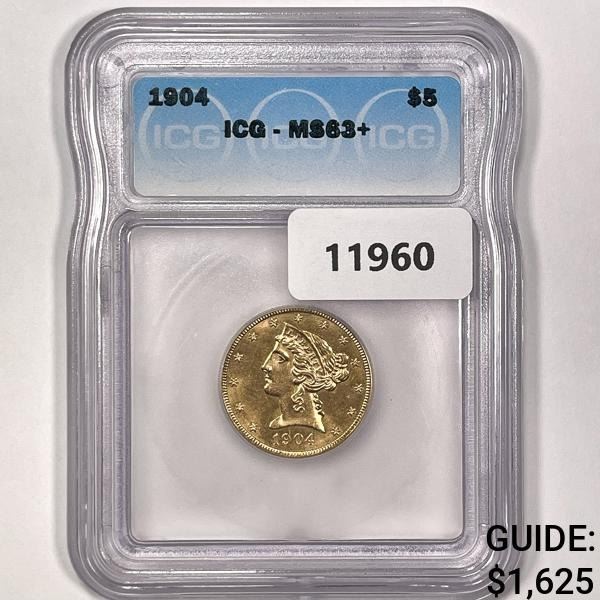 1904 $5 Gold Half Eagle ICG-MS63+