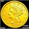 Image 1 : 1881 $2.50 Gold Quarter Eagle UNCIRCULATED