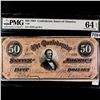 1864 $50 Dollar Confederate States Note PMG-64UNC