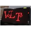 Image 1 : LIGHT UP "VLT" DISPLAY SIGN - 120V