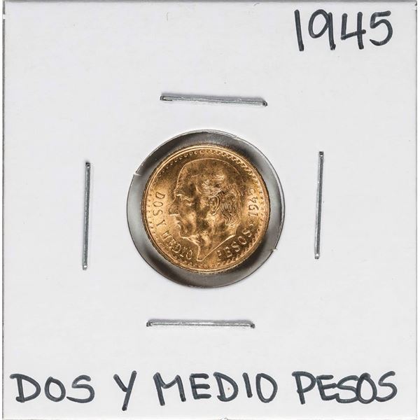 1945 Mexico Dos Y Medio Pesos Gold Coin