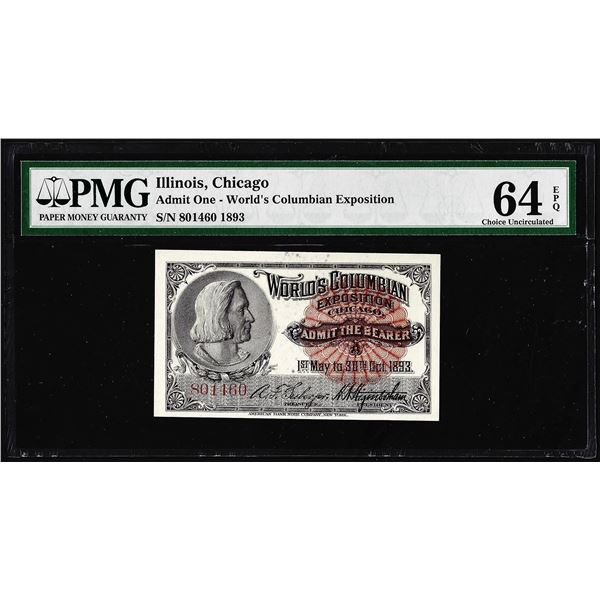 1893 World's Columbian Exposition Ticket Columbus PMG Choice Uncirculated 64EPQ