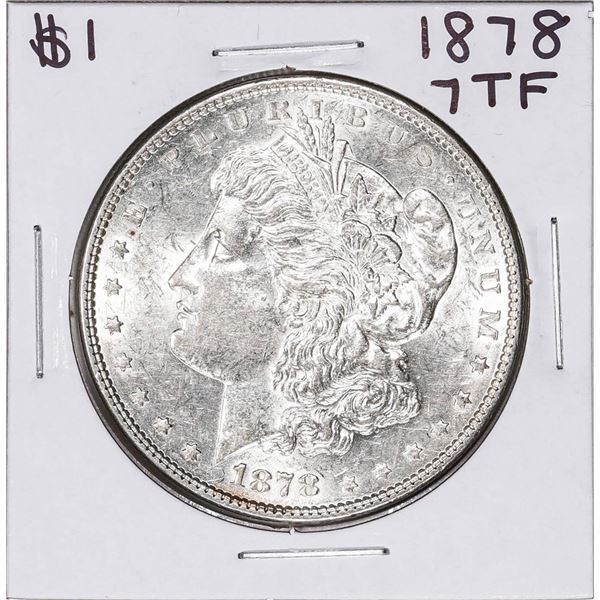 1878 7TF $1 Morgan Silver Dollar Coin