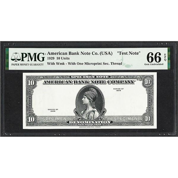 1929 10 Unit American Bank Note Co. "Test Note" PMG Gem Uncirculated 66EPQ