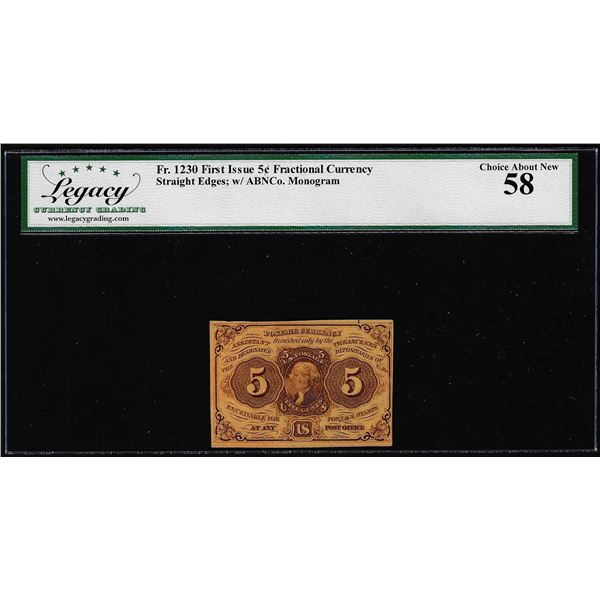 1862 First Issue 5 Cent Fractional Currency Note Fr.1230 Legacy Choice About New 58