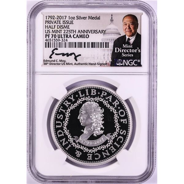 1792-2017 Half Disme 1 oz. Silver Medal NGC PF70 W/Edmund C. Moy Signature