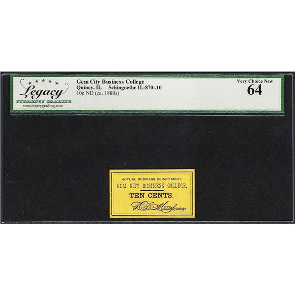 Gem City Business College 10 Cents Quincy, IL Obsolete Note Legacy Very Ch. New 64