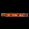 Image 1 : "ALOHA NUI LOA" SIGN.