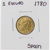 Image 1 : 1780 Spain 1 Escudo Carlo III Gold Doubloon Coin