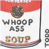 Image 2 : Whoop Ass Soup by Goldman Original