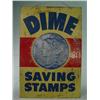 Image 1 : 1942 "Dime Saving Stamp" 4 Color Double Sided 3' Foot Tin Sign 