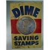 Image 2 : 1942 "Dime Saving Stamp" 4 Color Double Sided 3' Foot Tin Sign 