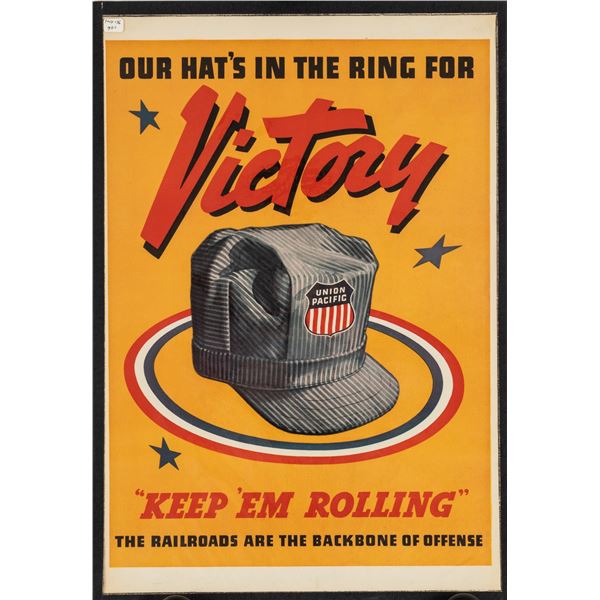 WWII UNION PACIFIC RAILROAD POSTER VICTORY KEEP 'EM ROLLING