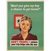 Image 1 : DON'T TRAVEL WWII HOME FRONT POSTER JEROME ROZEN