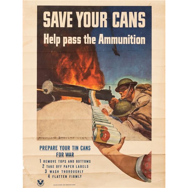 SAVE YOUR CANS PASS THE AMMO WWII POSTER
