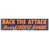 Image 1 : BACK THE ATTACK BUY LIBERTY BOND POSTER