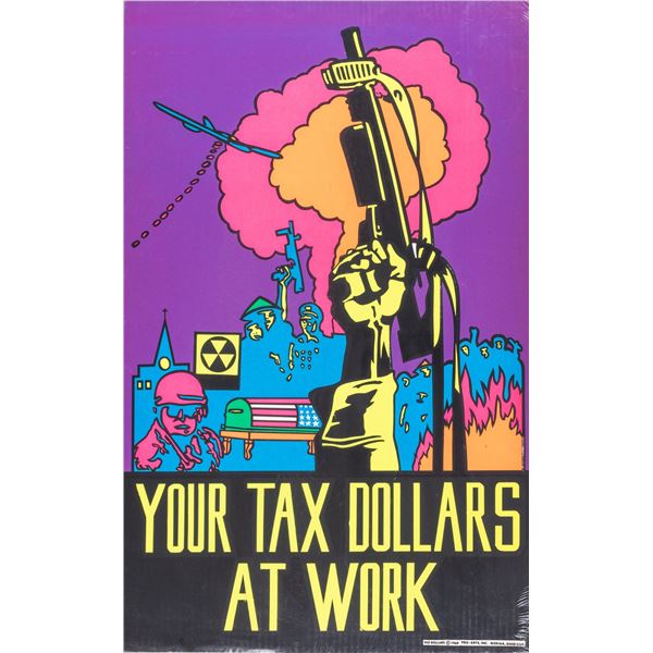 ANTI-WAR YOUR TAX DOLLARS AT WORK BLACKLIGHT POSTER