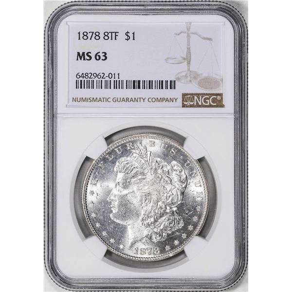 1878 8TF $1 Morgan Silver Dollar Coin NGC MS63