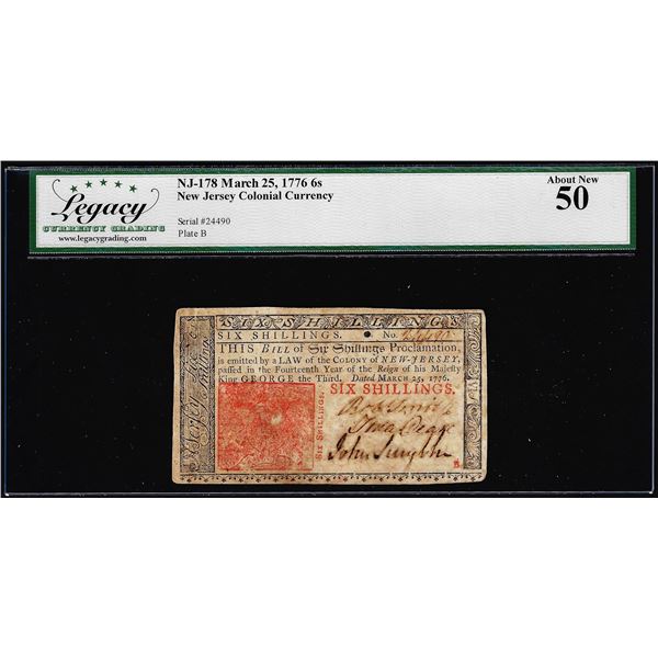 March 25, 1776 New Jersey 6 Shillings Colonial Note NJ-178 Legacy About New 50