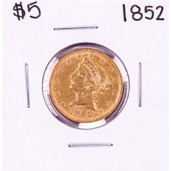 1852 $5 Liberty Head Half Eagle Gold Coin