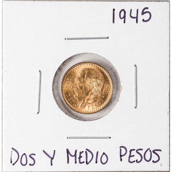 1945 Mexico Dos Y Medio Pesos Gold Coin